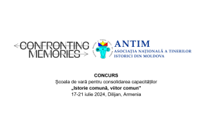 CONCURS Școala de vară pentru consolidarea capacităților „Istorie comună, viitor comun” 17-21 iulie 2024, Dilijan, Armenia